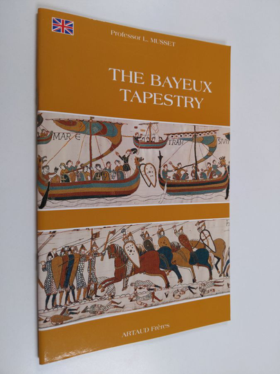 L. Musset : The Bayeux Tapestry