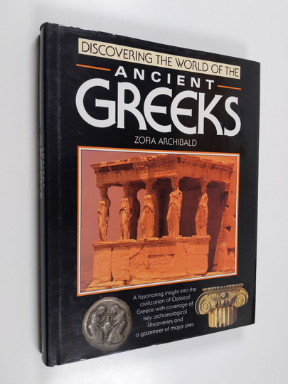 Zofia Archibald : Discovering the world of the ancient Greeks