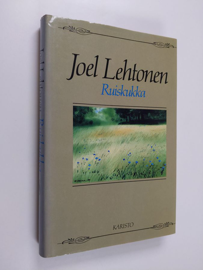 Joel Lehtonen : Ruiskukka : valikoima novelleja