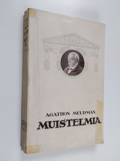 Agathon Meurman : Muistelmia
