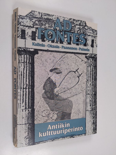Ad fontes Antiikin kulttuuriperintö