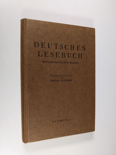 Veikko Väänänen : Deutsches Lesebuch wissenschaftlichen Inhalts