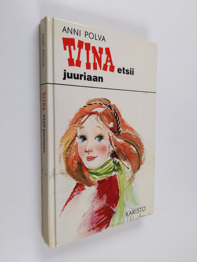 Anni Polva : Tiina etsii juuriaan
