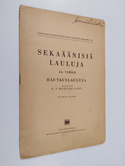 P. J. Hannikainen : Sekaäänisiä lauluja 56. vihko: Hautauslauluja