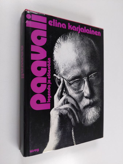 Elina Karjalainen : Arkkipiispa Paavali, legenda jo eläessään