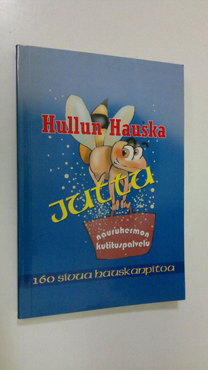 Veera Nieminen (toim.) : Hullun hauska juttu