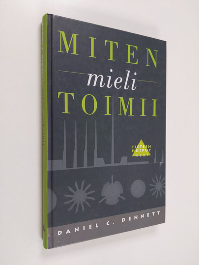 Daniel C. Dennett : Miten mieli toimii