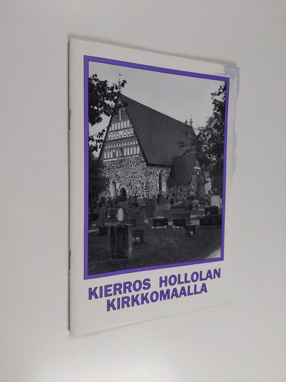Hollolan kirkko : esineistöä, piirustuksia ja kuvia : näyttelyesite
