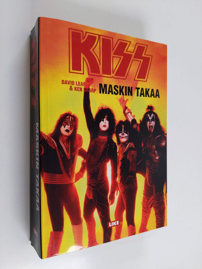 David Leaf : Kiss : maskin takaa - virallinen historiikki