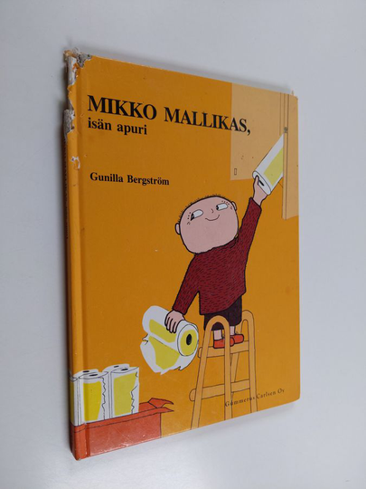 Gunilla Bergström : Mikko Mallikas, isän apuri