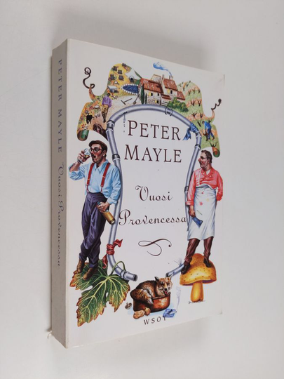 Peter Mayle : Vuosi Provencessa
