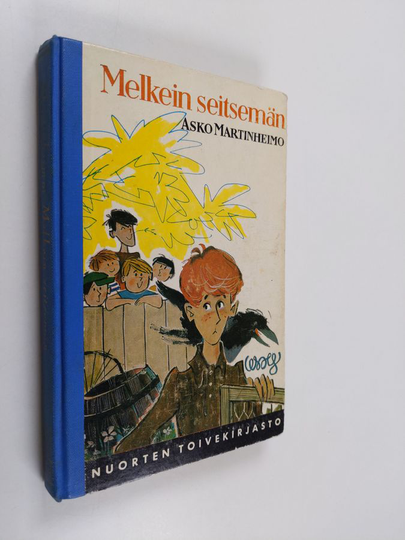 Asko Martinheimo : Melkein seitsemän eli Mennyt kesä ja kuinka me, Jaska, Vaakku, Plootu, Mannakryyni, Sukkula, Sipuli ja mä sen vietimme