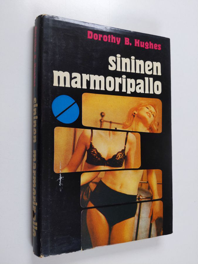 Dorothy B. Hughes : Sininen marmoripallo