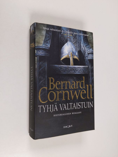 Bernard Cornwell : Tyhjä valtaistuin : historiallinen romaani
