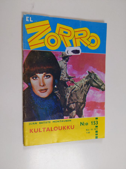 Juan Batiste Montauban : El Zorro nro 153 10/1971 : Kultaloukku