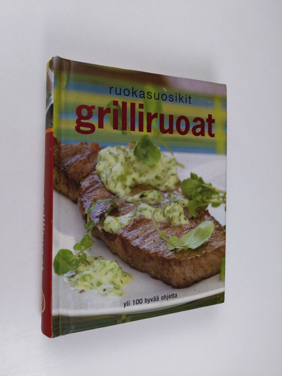 Saara ym. Toivonen (suom.) : Grilliruoat