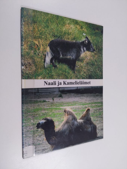 Jalo Einola : Naali ja kamelieläimet