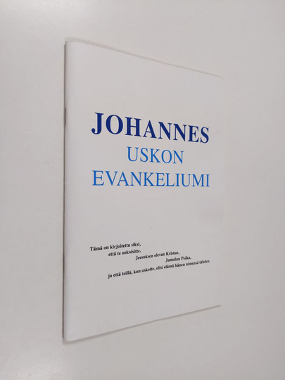 Johannes - uskon evankeliumi