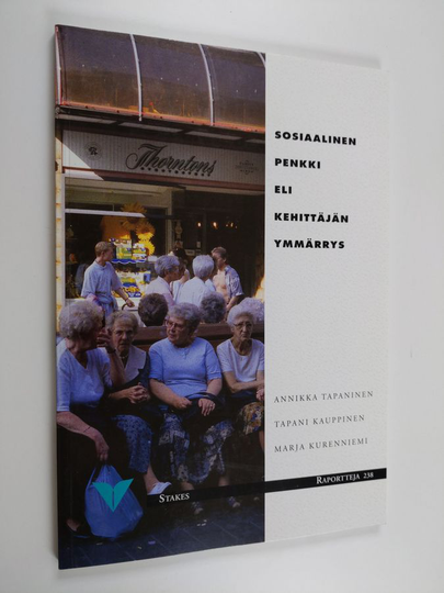 Annikka Haavio-Tapaninen : Sosiaalinen penkki, eli, Kehittäjän ymmärrys