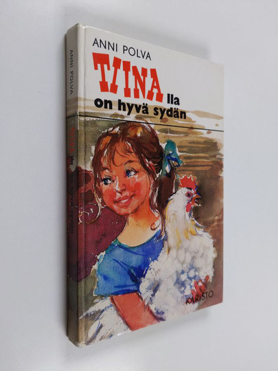 Anni Polva : Tiinalla on hyvä sydän