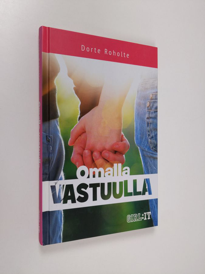 Dorte Roholte : Omalla vastuulla