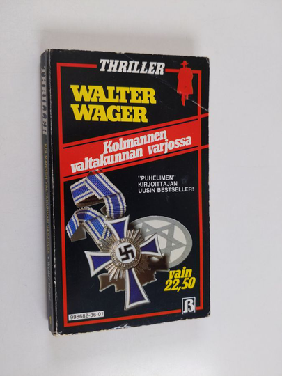 Walter Wager : Kolmannen valtakunnan varjossa