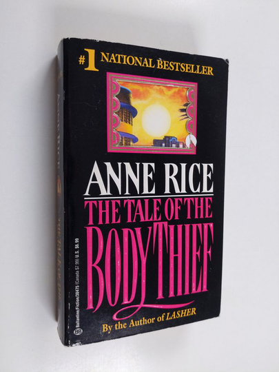 Anne Rice : The tale of the body thief
