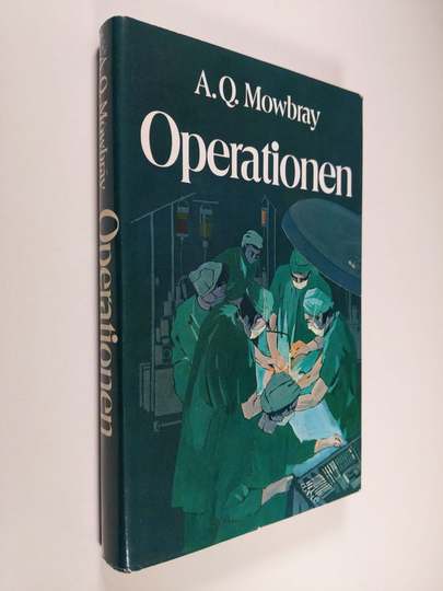 A. Q. Mowbray : Operationen