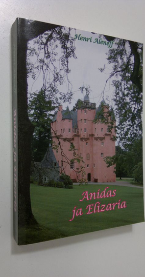 Henri Aleneff : Anidas ja Elizaria