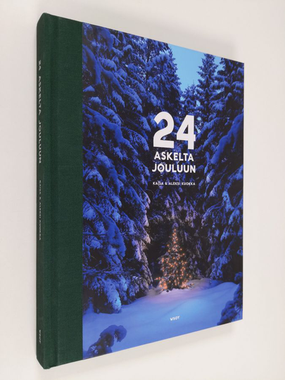 Kaisa ja Aleksi Kuokka : 24 askelta jouluun