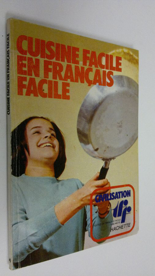 Raymond Lichet : Cuisine facile en Francais facile