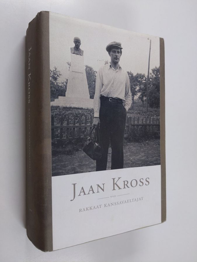 Jaan Kross : Rakkaat kanssavaeltajat