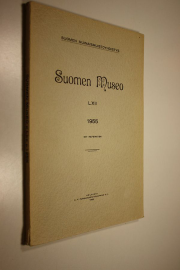 Kustaa Vilkuna (toim.) : Suomen museo LXII 1955