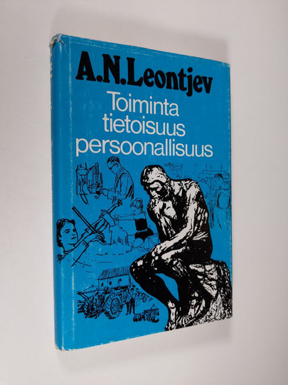 A. N. Leontjev : Toiminta, tietoisuus, persoonallisuus