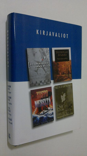 Kirjavaliot ; Thayer, James : Viimeinen lasku / Sparks, Nicholas : Muistojen polku / Garrison, Paul : Kosto mereltä / Mrazek, Robert J. : Kultakätkö