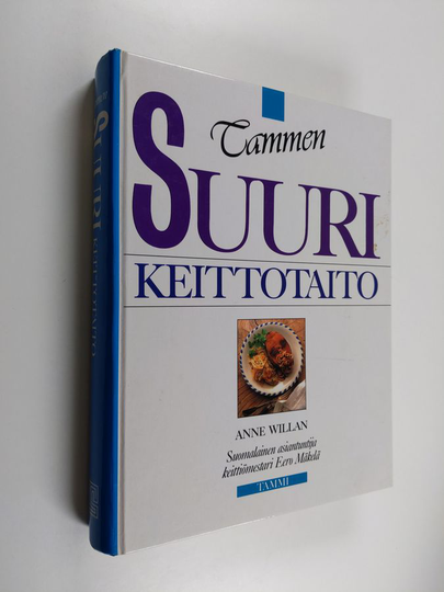 Anne Willan : Tammen suuri keittotaito