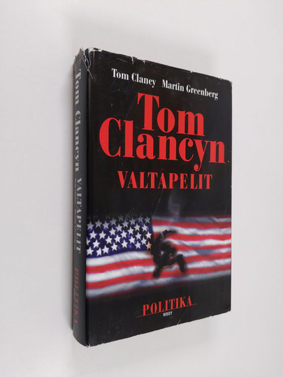 Tom Clancy : Tom Clancyn valtapelit : politika