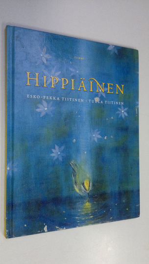 Esko-Pekka Tiitinen : Hippiäinen
