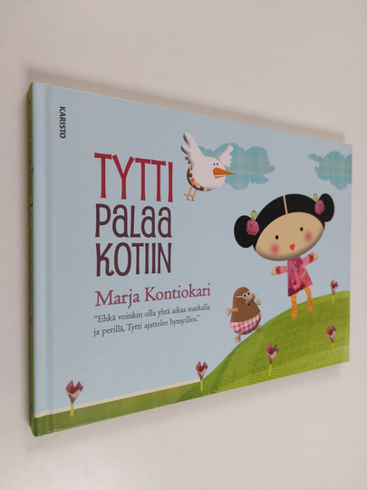 Marja Kontiokari : Tytti palaa kotiin