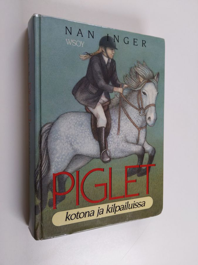 Nan Inger : Piglet kotona ja kilpailuissa