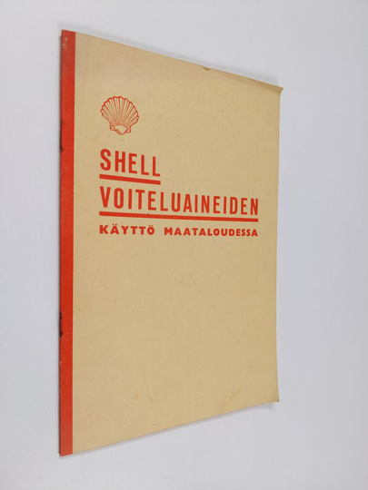 Shell voiteluaineiden käyttö maataloudessa
