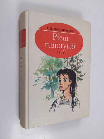 L. M Montgomery : Pieni runotyttö