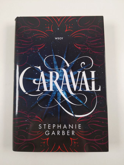 Stephanie Garber : Caraval
