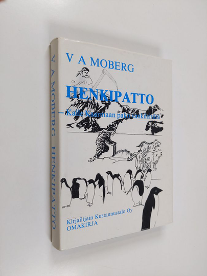 V. A. Moberg : Henkipatto : Kalle Kaarmaan pako vankileiriltä