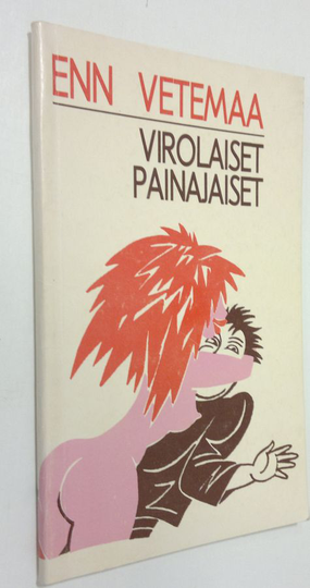 Enn Vetemaa : Virolaiset painajaiset