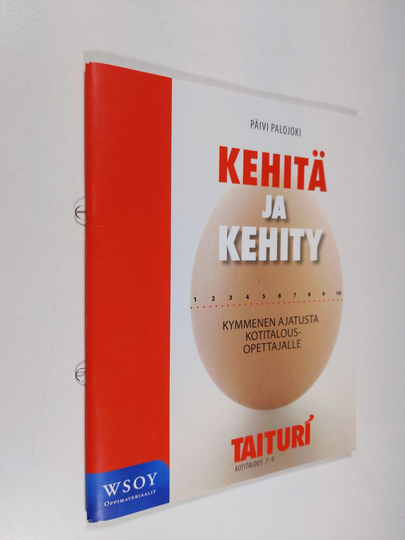 Päivi Palojoki : Taituri : kotitalous 7-9 : kehitä ja kehity : kymmenen ajatusta kotitalousopettajalle