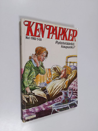 Ken Parker 1/1982 : Ryöstetäänkö kaupunki