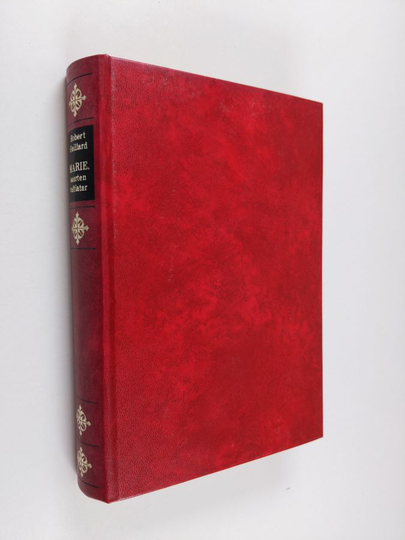 Robert Gaillard : Marie, saarten valtiatar : romaani 1600-luvun Antilleilta