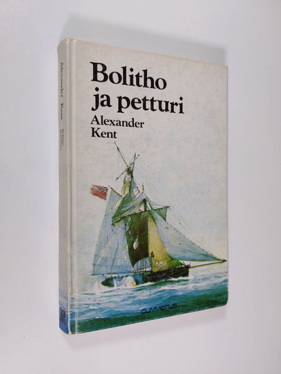 Alexander Kent : Bolitho ja petturi