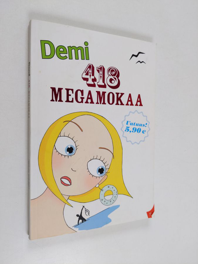 Jenni Lieto : Demi : 418 megamokaa